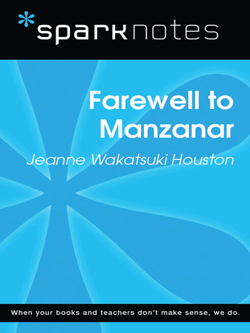 Title details for Farewell to Manzanar (SparkNotes Literature Guide) by SparkNotes - Available